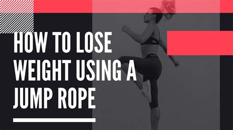 How To Lose Weight Using A Jump Rope Youtube