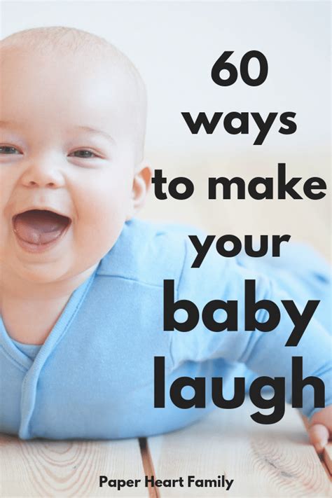 How To Make Babies Laugh 60 Things To Try