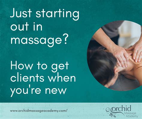 Orchid Massage Academy How To Get Your First Massage Clients When You Re Just Starting Out