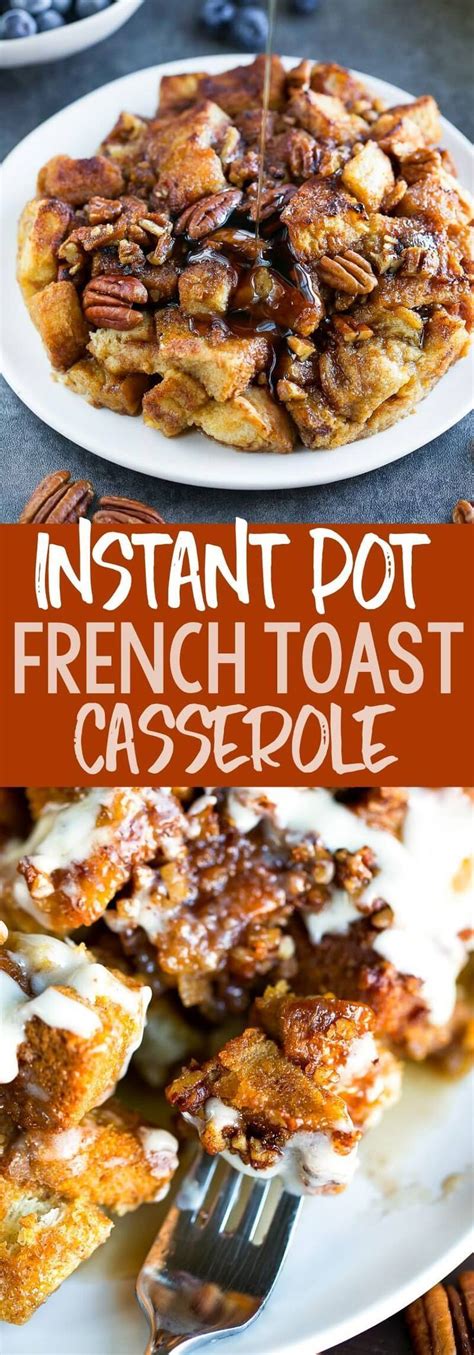 Your instant pot can crank out amazing soups, pasta, casseroles, chicken, brisket and yep, even yogurt. Instant Pot French Toast Casserole | Recipe | Best ...