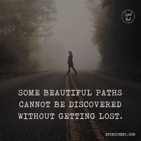 Some Beautiful Paths Cannot Life Is Beautiful Spiritual