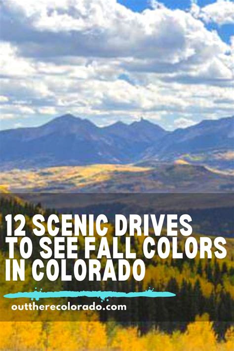 12 Scenic Drives To See Fall Colors In Colorado In 2022 Scenic Drive