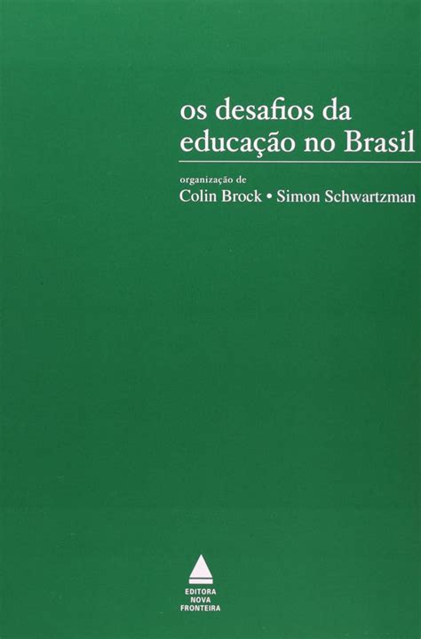 Os Desafios Da Educação No Brasil