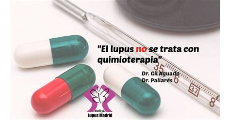 ¿se Usa La Quimioterapia Como Tratamiento Para El Lupus