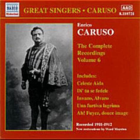 Enrico Caruso The Complete Recordings Vol 6 La Boîte à Musique
