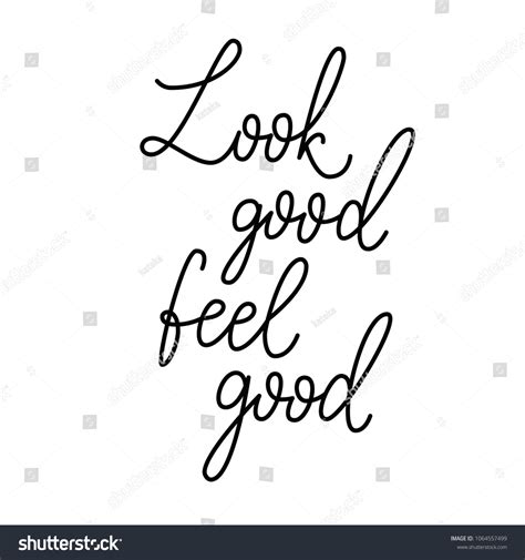 Look Good Feel Good Inspirational Quote Stock Vector Royalty Free