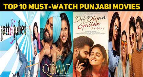 Top 10 Must Watch Punjabi Movies Latest Articles Nettv4u