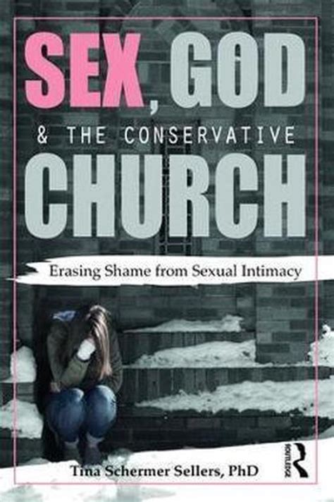 Sex God And The Conservative Church 9781138674981 Tina Schermer