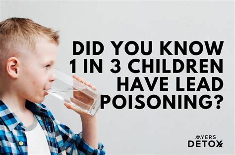Did You Know 1 In 3 Children Have Lead Poisoning