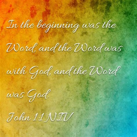 John 11 In The Beginning Was The Word And The Word Was With God And