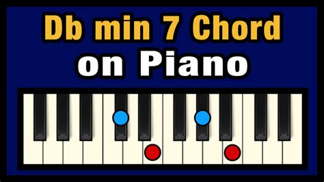 Db Min 7 Chord On Piano Free Chart Professional Composers