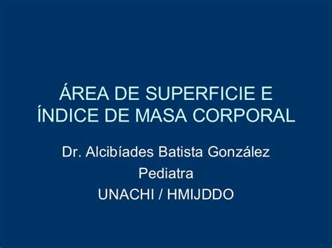 Area De Superficie E índice De Masa Corporal