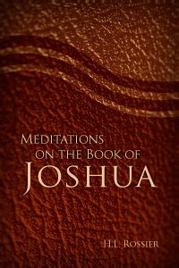 Traditionally believed to be joshua, except for the final verses which outlines his death & legacy. Meditations on the Book of Joshua - Logos Bible Software