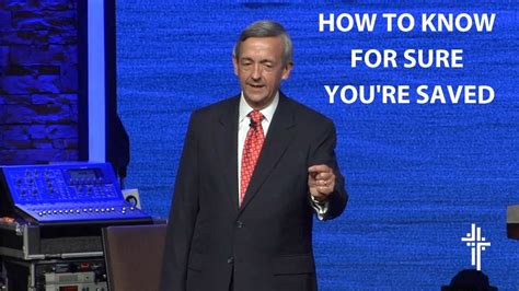 how to know for sure you re saved dr robert jeffress youtube