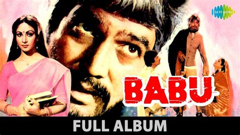 Hindi Movie Songs Babu Movie Album Full Album Jukebox Rajesh Khanna Songs Hema Malini
