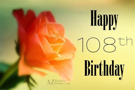 108th Birthday Wishes Birthday Images Pictures