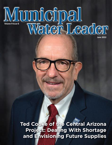 Volume 9 Issue 6 June 2022 Municipal Water Leader Magazine