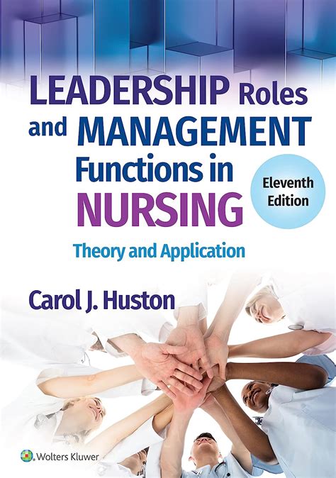 Leadership Roles And Management Functions In Nursing