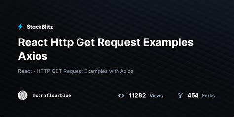 React Get Request Examples Axios StackBlitz