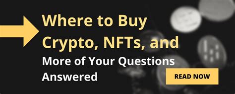 Where To Buy Crypto Nfts And More Of Your Questions Answered