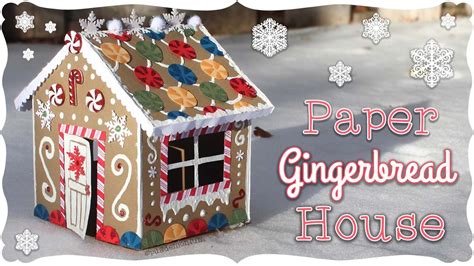 Paper Gingerbread House Tutorial Craftmas 🍬 Youtube