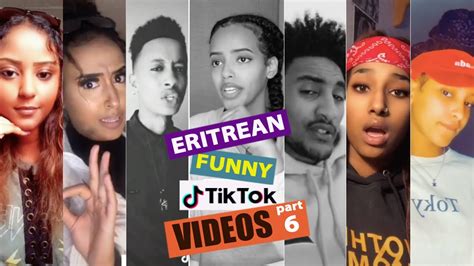new eritrean tiktok compilation 2021 p6 youtube