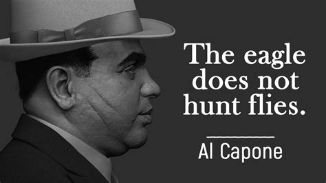 These Words Give Goosebumps Al Capone Quotes Youtube