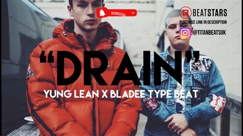 Yung Lean X Bladee Type Beat Drain Prod By Titan Beats Youtube