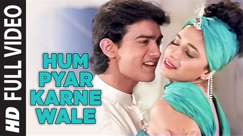 Hum Pyar Karne Wale Full Hd Video Song Dil Aamir Khan Madhuri
