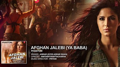 Afghan Jalebi Bollywood Hd Hindi Movie Phantom Full Vedio New Song