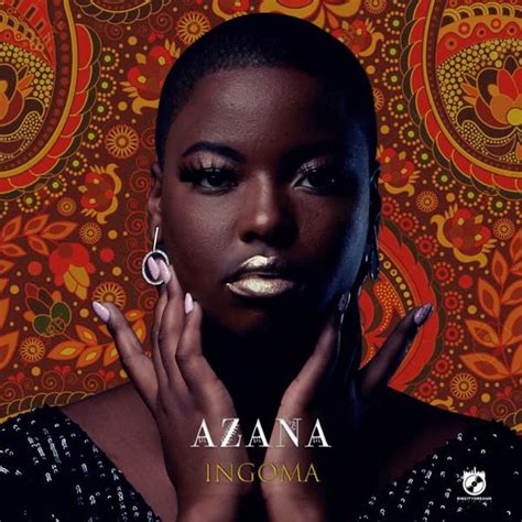 Azana Announces Her Arrival In The Industry With New Album “ingoma”