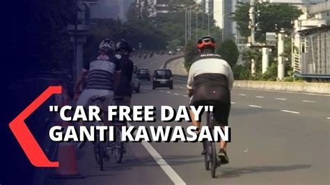 Ini 32 Lokasi Car Free Day Jakarta Yang Baru Youtube