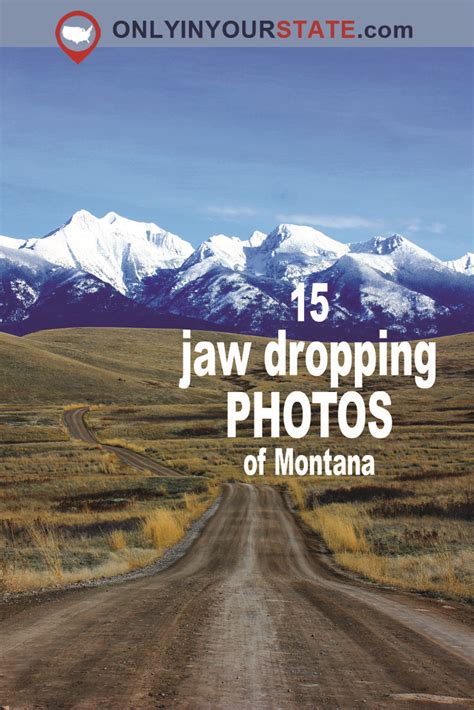 These 15 Jaw Dropping Views Of Montana Will Take Your