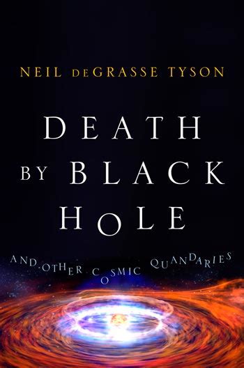 ‘death By Black Hole By Neil Degrasse Tyson