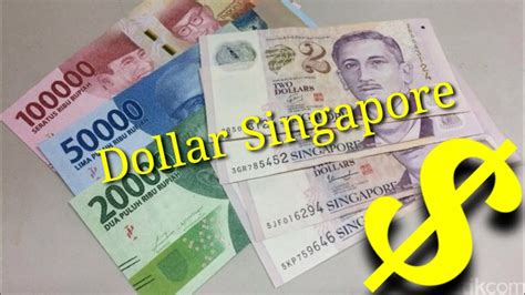 Mengenal Bentuk Dan Nilai Mata Uang Singapore Dollar Singapore Youtube