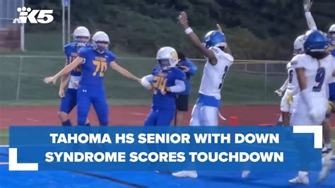 Tahoma High School Senior With Down Syndrome Scores Touchdown Before