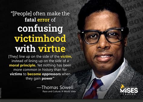 1379 Thomas Sowell Confusing Victimhood With Virtue Lp Memes