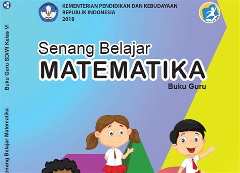 A.sangat senang b.senang c.cukup senang d.tidak. Buku Senang Belajar Matematika SD Kurikulum 2013 Revisi ...