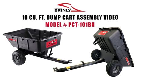 How To Assemble The Brinly 10 Cu Ft Dump Cart Model PCT 101BH