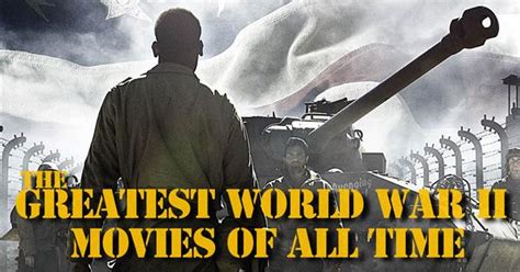 This movie, also like the previously mentioned 'nam flick, shows a good deal of the distressing not a parody of the vietnam war, but one of the many movies which cloud public perception. The Greatest World War 2 Movies of All Time