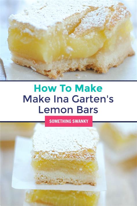 Ina Gartens Lemon Bars Something Swanky Dessert Recipes Recipe In