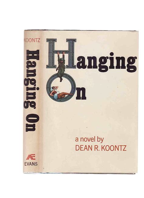 Hanging On Koontz Dean R 9780871311184 Books