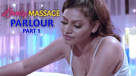 Lovely Massage Parlour Part Web Series Review Latest