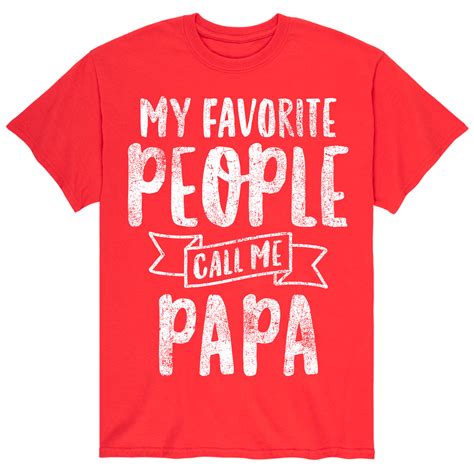 instant message my favorite people call me papa men s short sleeve graphic t shirt