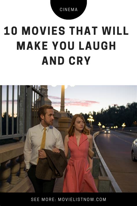 10 Movies That Will Make You Laugh And Cry Movie List Now Laughing And Crying Laugh Movie List