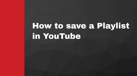 How To Save A Playlist In Youtube Youtube