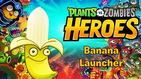 Pvz Heroes Banana Launcher Voice Clips Youtube
