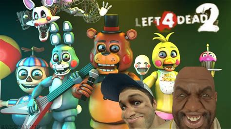 Five Nights At Freddys Left 4 Dead 2 Part 2 Youtube