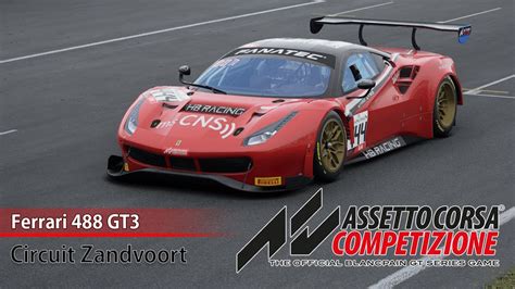 PC Assettocorsa Competizone Circuit Zandvoort Ferrari 488 GT3 YouTube