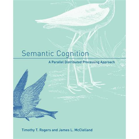 Bradford Book Semantic Cognition A Parallel Distributed Processing